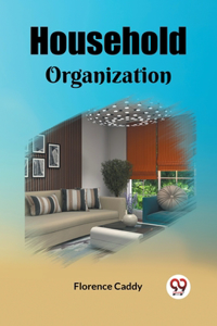 Household Organization