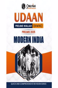 PW UDAAN (Prelims Wallah Static) Modern India For 2025 Exams | Quick and Comprehensive Revision Series | Comprehensive and Syllabus-Aligned Content