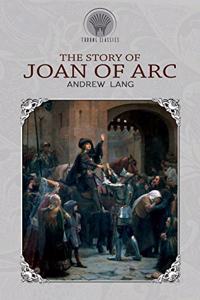 The Story of Joan of Arc