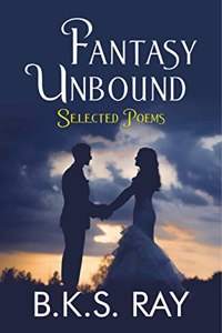 Fantasy Unbound Selected Poems