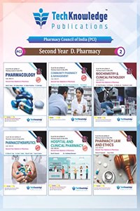 Second Year D.Pharmacy As Per PCI Syllabus Pharmacology, Community Pharmacy & Management, Biochemistry & Clinical Pathology, Pharmacotherapeutics, Hospital & Clinical Pharmacy, Pharmacy Law and Ethics