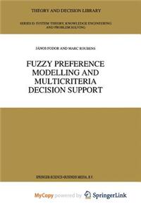 Fuzzy Preference Modelling and Multicriteria Decision Support