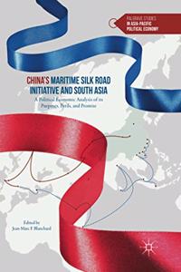 China's Maritime Silk Road Initiative and South Asia