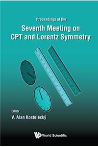 CPT and Lorentz Symmetry - Proceedings of the Seventh Meeting