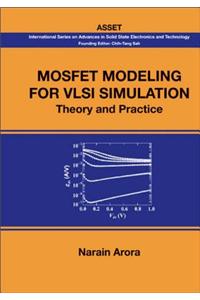 Mosfet Modeling for VLSI Simulation