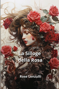 Silloge della Rosa