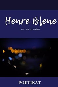 Heure Bleue