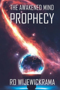 Awakened Mind- The Prophecy