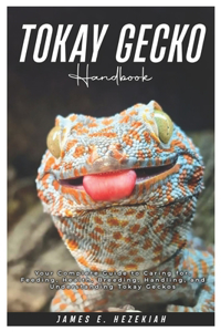 Tokay Gecko Handbook