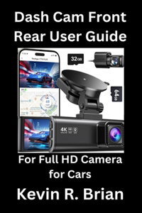 Dash Cam Front Rear User Guide