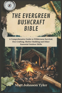 Evergreen Bushcraft Bible