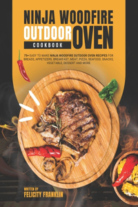 Ninja Woodfire Outdoor Oven Cookbook