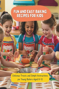 Fun and Easy Baking Recipes for Kids