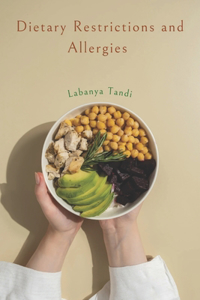 Mastering Dietary Restrictions and Allergies