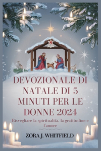 Devozionale Di Natale Di 5 Minuti Per Le Donne 2024