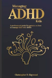 Managing ADHD Kids