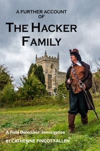 Further Account of the Hacker Family