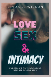 Love sex intimacy