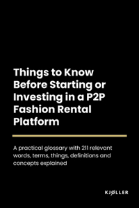 Things to Know Before Starting or Investing in a P2P Fashion Rental Platform