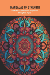 Mandalas of Strength