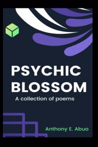 Psychic Blossoms