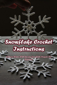 Snowflake Crochet Instructions