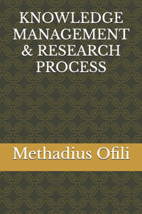 Knowledge Management & Research Process