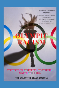 Olympic Racism, an International Shame(sports Colonization Part I.)