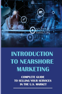 Introduction To Nearshore Marketing