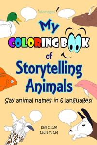 My Coloring Book of Storytelling Animals