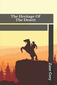 The Heritage Of The Desert