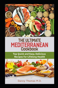 The Ultimate Mediterranean Cookbook