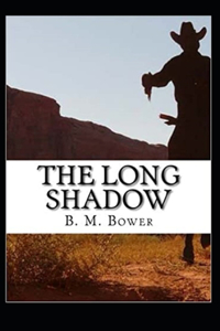 The Long Shadow Annotated