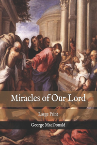 Miracles of Our Lord