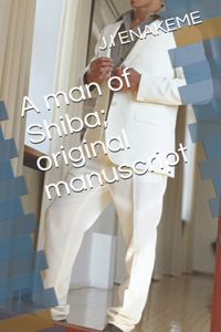 man of Shiba; original manuscript