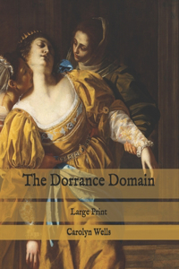 The Dorrance Domain: Large Print