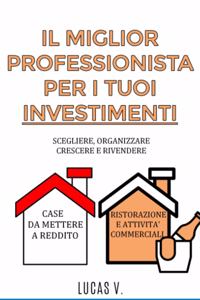 Il Miglior Professionista Per I Tuoi Investimenti