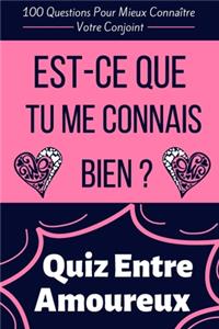 Est-Ce Que Tu me Connais Bien ?
