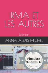 Irma et les autres