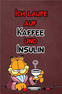 Ich laufe auf Kaffee und Insulin