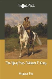 The Life of Hon. William F. Cody