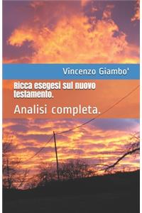 Ricca esegesi sul nuovo testamento.