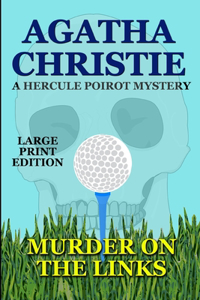 Murder on the Links - Large Print Edition