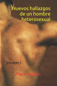 Nuevos hallazgos de un hombre heterosexual