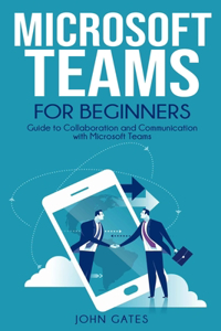 Microsoft Teams for Beginners
