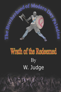 The Brotherhood of Modern Day Paladins