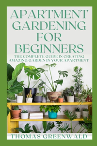 Apartment Gardening for Beginners