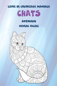 Livre de coloriage Mandala - Niveau facile - Animaux - Chats