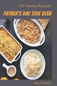 175 Yummy Father's Day Side Dish Recipes