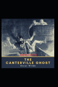The Canterville Ghost Original Edition(Annotated)